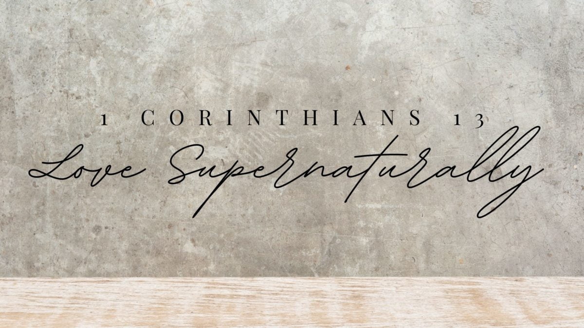 Love Supernaturally
